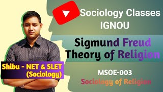 Sigmund Freud  Religion Psychological Approach  Freuds Reformulation  IGNOU MSOE 003 [upl. by Ora]