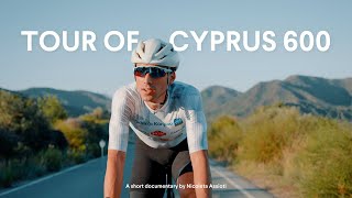 Tour Of Cyprus 600  Riding the Islands Edge [upl. by Adav]