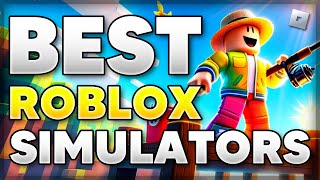 6 BEST Roblox SIMULATOR GAMES to Play 2024 [upl. by Nylyak306]