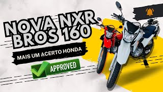 NOVA BROS NXR 160 2024 A HONDA ACERTOU NOVAMENTE [upl. by Ronnie]