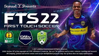 FTS 22 MOD PSL  DSTV PREMIERSHIP LATEST KITS AND SQUADS  250 mb  MEDIAFIRE [upl. by Gazzo]