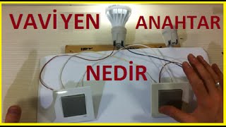 Vavİyen Anahtar Nedir Nasıl Bağlanır ve Nasıl Çalışır [upl. by Andre]