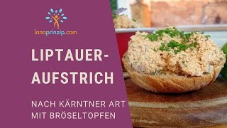 Liptauer Aufstrich Rezept Slowakischerösterreichischer Aufstrich Liptauer selber machen [upl. by Gnay]