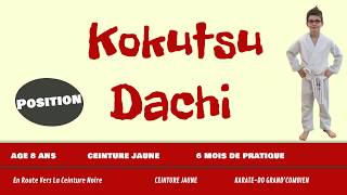 Kokutsu Dachi  Technique Position KaratéDo Shotokan  Cours débutant pour Ceinture Jaune de Karaté [upl. by Savick]