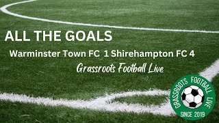 All the Goals Warminster Town FC 1 v Shirehampton FC 4 [upl. by Layol]