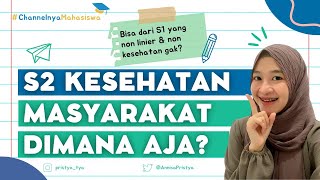 S2 Kesehatan Masyarakat dari S1 Non Linier Bisakah [upl. by Elamaj]