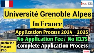 How to apply Grenoble Alpes University in FranceApplication Process 2024No IELTSNo Fee [upl. by Asiral]