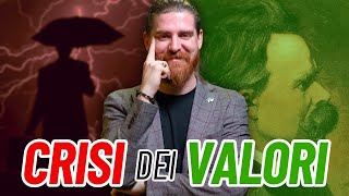 La Crisi dei Valori  Cosa sono e come si trovano i propri Valori [upl. by Nellad]