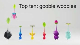 top ten goobie woobies Pikmin [upl. by Nnylyma]