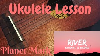 River By Eminem and Ed Sheeran  full Ukulele lesson intro verse chorus bridge [upl. by Tedmund]