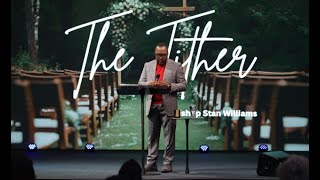 The Tither  Bishop Stan Williams [upl. by Amjan]