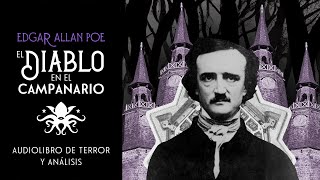 quotEl Diablo en el Campanarioquot de Edgar Allan Poe  Extraño Relato [upl. by Arracat]