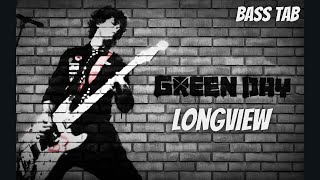 Green Day  Longview BASS TAB PLAY ALONG [upl. by Odey740]