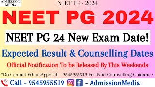 Neet pg 2024 New Exam Date  Expected Result amp Counselling Date neetpg2024 neetpg2024counselling [upl. by Marla]