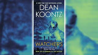 Watchers by Dean Koontz 🎧📖 Horror Audiobooks [upl. by Neemsaj]