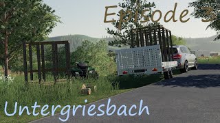 FS19  Untergriesbach  Épisode 3 [upl. by Enyrhtac]