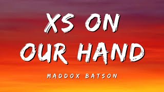 xs Maddox Batson Lyrics [upl. by Rogozen]