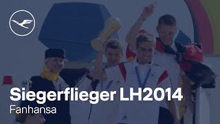 Fanhansa –Siegerflieger Unsere Champions kommen nach Hause  Lufthansa [upl. by Gilburt]