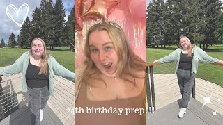 Preparing for my 24th birthday [upl. by Rosie605]