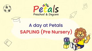 A day at Petals Sapling Pre Nursery [upl. by Naimed942]