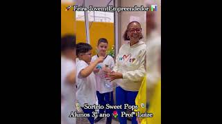 🚀 Feira Jovem Empreendedor 📊 Sorteio da turma Sweet Pops 🍭 Alunos 3º ano  Colégio Messina [upl. by Ellinej]