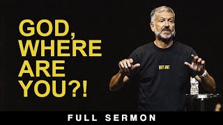 The Wilderness God Where Are You FULL SERMON — John Bevere [upl. by Htebaile]