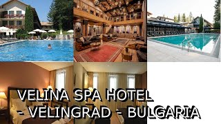 Velina Spa Hotel Velingrad Bulgaria [upl. by Hong998]