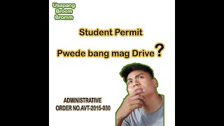 License Student Permit Pwede bang mag drive [upl. by Alenas835]