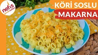 Aşırı Lezzetli Köri Soslu Makarna Tarifi 👌☺  Nefis Yemek Tarifleri [upl. by Gothurd]