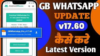 GB WhatsApp Update Kaise Kare v1760 Latest Version 2024  How To Update GB WhatsApp [upl. by Labotsirhc]