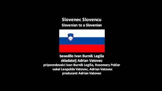 Slovenec Slovencu Slovenian to a Slovenian [upl. by Ettezus]