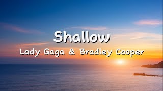 Lady Gaga amp Bradley Cooper  Shallow Lyric Video [upl. by Tremain]