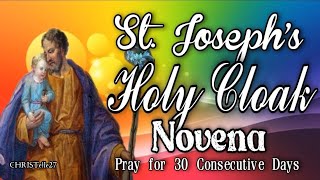 Saint Josephs Holy Cloak Novena  Pray for 30 Consecutive Days [upl. by Hollister]