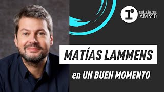 Matías Lammens en los estudios de Radio La Red  EN VIVO  Un Buen Momento [upl. by Tallou]