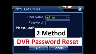 DVR Password Recovery DVR Password  CCTV DVR  2 Method for Dvr Password Reset [upl. by Nickolas]