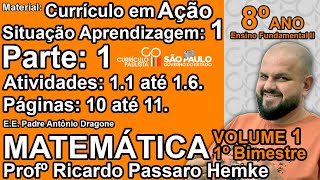 SA01P01  8º ano Matemática  Currículo em Ação  Vol 1  2023  Situação Aprendizagem 1  Parte 1 [upl. by Addam]