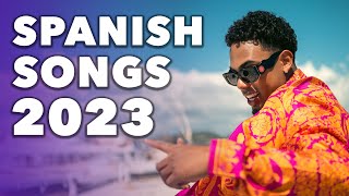 Top Spanish Songs 2023  Best Latin Popular Songs 2023 Hits Playlist [upl. by Dall]