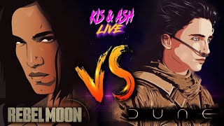 Live  Rebel Moon vs Dune [upl. by Daisey]