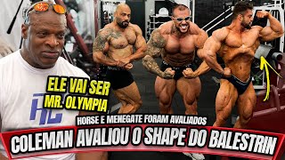 RONNIE COLEMAN AVALIOU O BALESTRIN HORSE E MENEGATE NO CT RC  quotELE VAI SER MR OLYMPIAquot [upl. by Lester111]