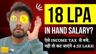 18 LPA In Hand Salary  Reality Of 18 LPA  Tax Calculation For 18 lakhs  CTC Vs In Hand Salary [upl. by Piderit]