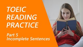 TOEIC Reading Test Part 5 Practice TOEIC Reading Test 2023 with Answers 8 [upl. by Orutra]