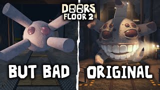 ROBLOX DOORS FLOOR 2 but Bad vs Original DOORS FLOOR 2 [upl. by Atrice]