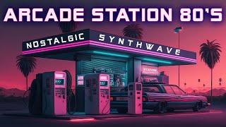 Arcade Station 80s 👾️ Synthwave  Retrowave  Cyberpunk SUPERWAVE 🚗 Vaporwave Music Mix [upl. by Neeoma]