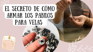 El Secreto de Como Armar tu Pabilo con Portamecha de Botón  Velas [upl. by Giarla]