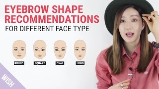 Perfect Eyebrow Shapes for Your Face  Wishtrend TV [upl. by Belicia]