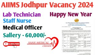 AIIMS Jodhpur Vacancy 2024• Lab Technician Staff Nurse  Medical Officer Vacancy 2024• [upl. by Gualterio983]