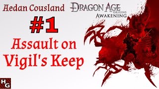 Dragon Age Awakening 01 Assault on Vigils Keep [upl. by Ezalb]