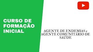 Curso de formação inicial para agente comunitário de saúde e agente de endemias [upl. by Relyk]