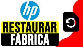 Cómo RESTAURAR de FÁBRICA Laptop HP Windows 10 2024  Restablecer HP Windows 10 [upl. by Ahseal]