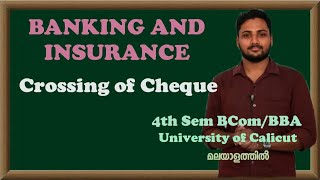 Crossing of Cheque and Types of Crossing  Banking  Calicut University BcomBBA Malayalam [upl. by Aisset]